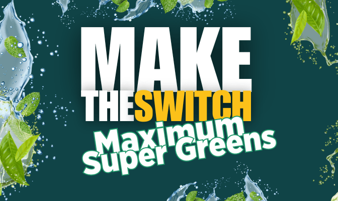 Introducing our Own Superior Quality Maximum Super Greens